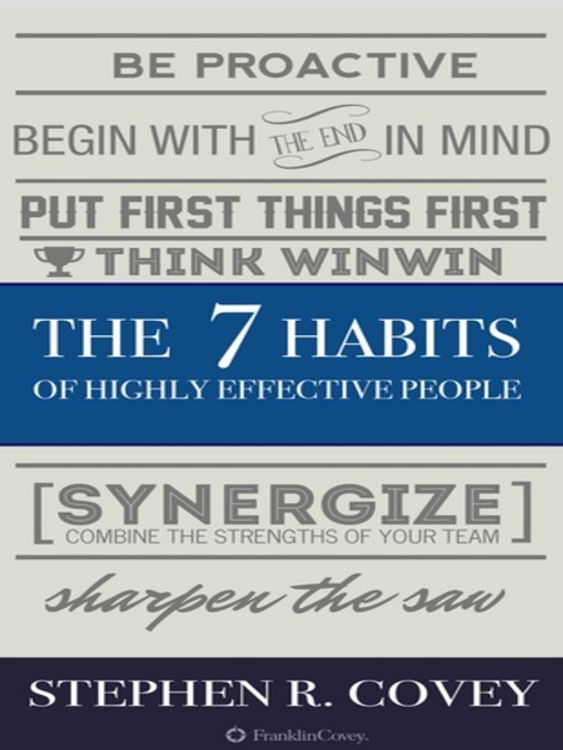 Title details for The 7 Habits of Highly Effective People by Stephen R. Covey - Available